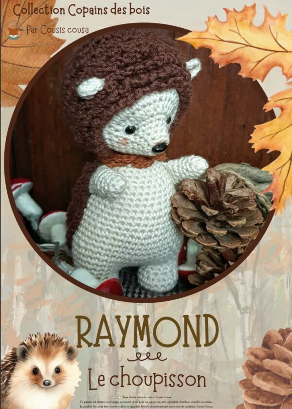 Raymond , le Choupisson